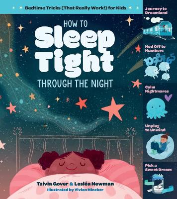 How to Sleep Tight through the Night: Bedtime Tricks (That Really Work!) for Kids book