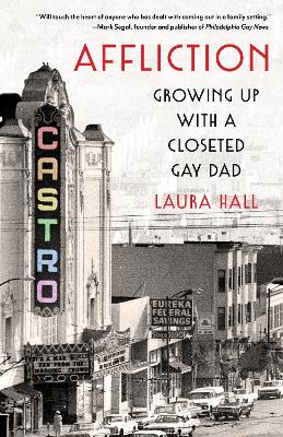 Affliction: Growing Up With a Closeted Gay Dad book