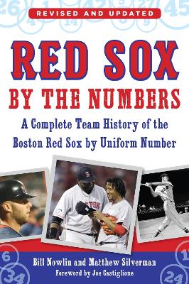Red Sox by the Numbers by Bill Nowlin