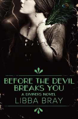 Before the Devil Breaks You: the Diviners Book 3 book