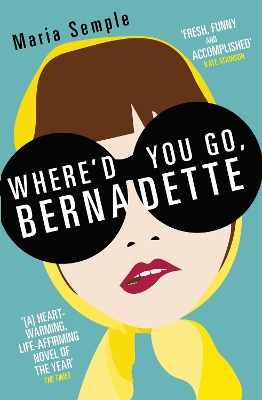 Where'd You Go, Bernadette book