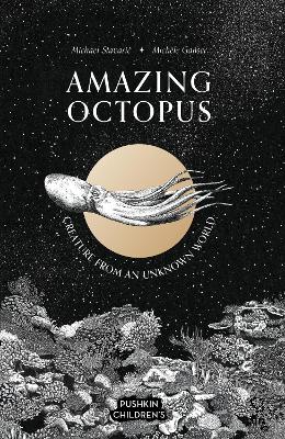 Amazing Octopus: Creature From an Unknown World book