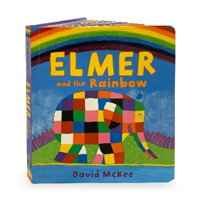 Elmer and the Rainbow: Board Book by David McKee