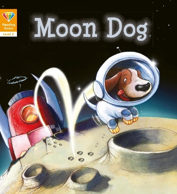 Reading Gems: Moon Dog (Level 2) book