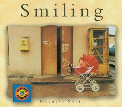 Smiling by Gwenyth Swain