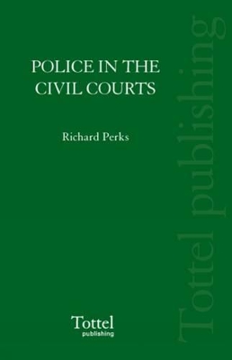 The Police in the Civil Courts book