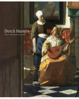 Dutch Masters from the Rijksmuseum, Amsterdam book