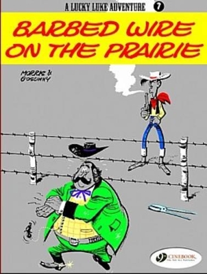 Lucky Luke: #7 Barbed Wire on the Prairie book