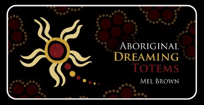 Aboriginal Dreaming Totems book