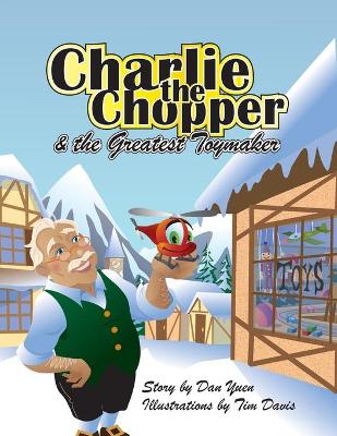 Charlie the Chopper and The Greatest Toymaker book