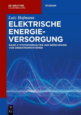 Systemverhalten und Berechnung von Drehstromsystemen book