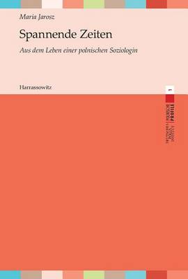 Spannende Zeiten: Aus Dem Leben Einer Polnischen Soziologin book