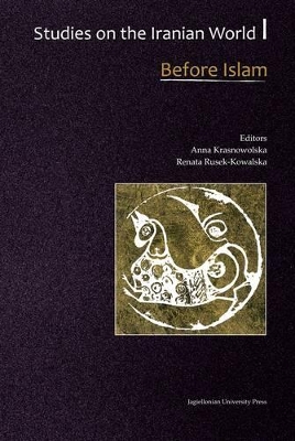 Studies on the Iranian World – Medieval and Modern by Anna Krasnowolska