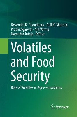 Volatiles and Food Security: Role of Volatiles in Agro-ecosystems book