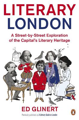 Literary London by Ed Glinert