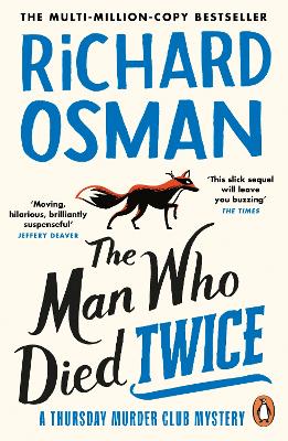 The Man Who Died Twice: (The Thursday Murder Club 2) book