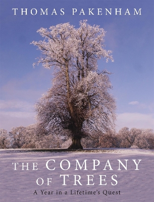 The Company of Trees by Thomas Pakenham