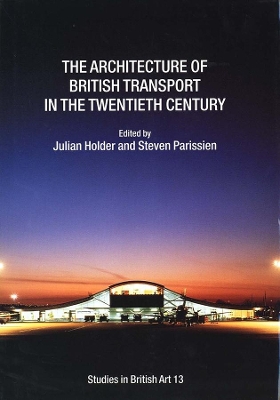 Architecture of British Transport in the Twentieth Century book
