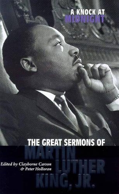 A A Knock At Midnight: Great Sermons of Martin Luther King Jr. by Martin Luther King, Jr.