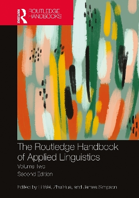 The The Routledge Handbook of Applied Linguistics: Volume Two by James Simpson