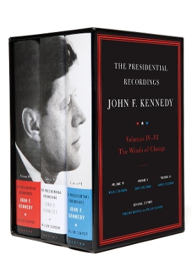 The Presidential Recordings: John F. Kennedy Volumes IV-VI: The Winds of Change: October 29, 1962 - February 7, 1963 book