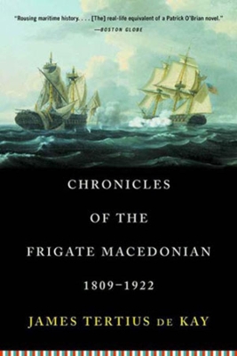 Chronicles of the Frigate Macedonian, 1809-1922 book