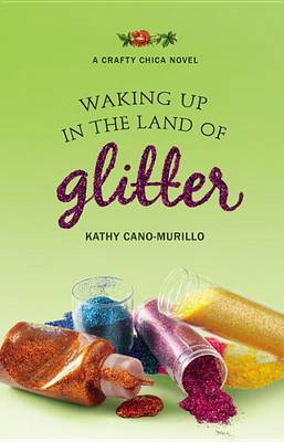 Waking Up in the Land of Glitter book