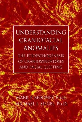 Understanding Craniofacial Anomalies book