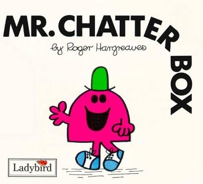 Mr Chatterbox by Roger Hargreaves