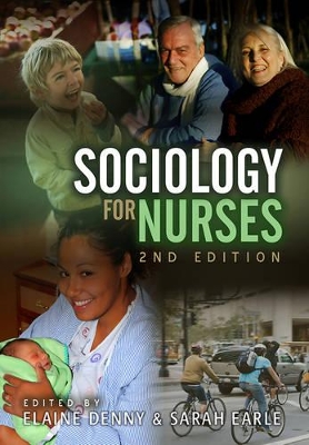 Sociology for Nurses by Elaine Denny