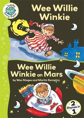 Wee Willie Winkie Wee Willie Winkie / Wee Willie Winkie on Mars WITH Wee Willie Winkie on Mars by Wes Magee