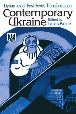 Independent Ukraine by Taras Kuzio