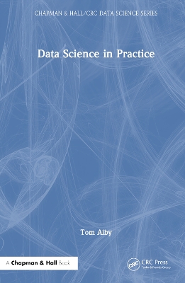 Data Science in Practice by Tom Alby
