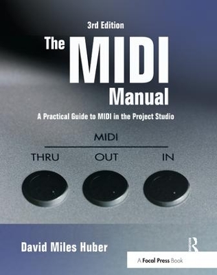 The MIDI Manual by David Miles Huber
