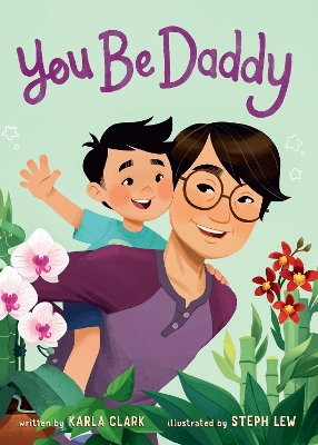 You Be Daddy by Karla Clark