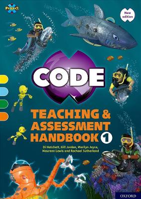 Project X CODE: Yellow-Orange Book Bands, Oxford Levels 3-6: Teaching and Assessment Handbook 1 book