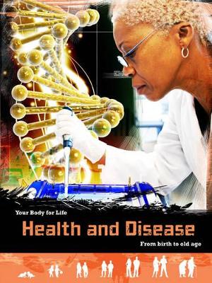 Health and Disease by Louise Spilsbury