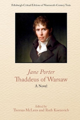 Jane Porter, Thaddeus of Warsaw: A Novel by Jane Porter