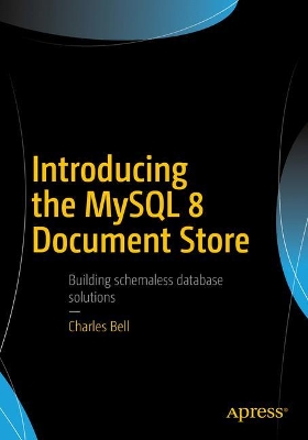 Introducing the MySQL 8 Document Store book