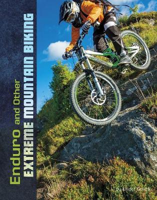 Enduro and other Extreme Mountain Biking book