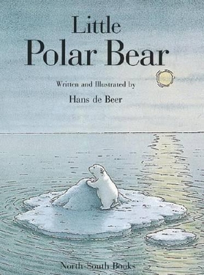 Little Polar Bear by Hans de Beer