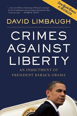 Crimes Against Liberty by David Limbaugh