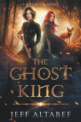 The Ghost King: A YA Fantasy Adventure book