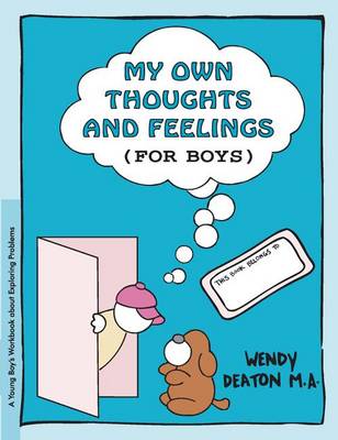 Grow: My Own Thoughts and Feelings (for Boys) book