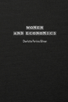 Women and Economics by Charlotte Perkins Gilman