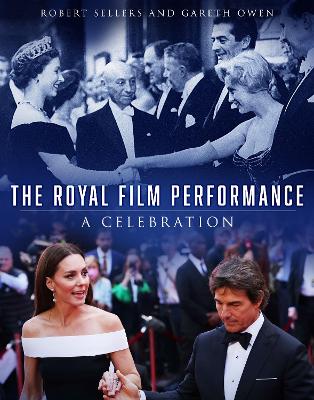 The Royal Film Performance: A Celebration book