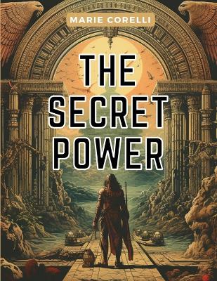 The Secret Power by Marie Corelli