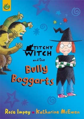 Titchy Witch And The Bully-Boggarts book