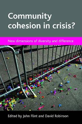 Community cohesion in crisis? by John Flint