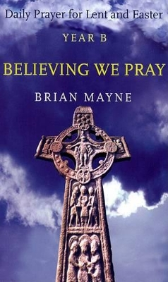 Believing We Pray book